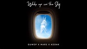 Gucci Mane, Bruno Mars, Kodak Black - Wake Up In The Sky (Official ...