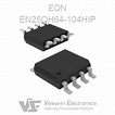 EN25QH64-104HIP EON Other Components - Veswin Electronics