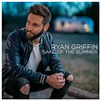Ryan Griffin Pours His Heart Into Debut EP, 'Sake of the Summer' Sounds ...