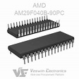AM29F040B-90PC AMD FLASH | Veswin Electronics Limited