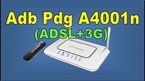 Movistar ADB P.DG A4001N HOME STATION ADSL Router Setup | ADSL+ 3G على ...
