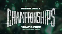 Meek Mill - What's Free feat. Rick Ross & Jay Z [Official Audio] - YouTube