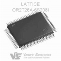 OR2T26A-6S208I LATTICE Processors / Microcontrollers - Veswin Electronics
