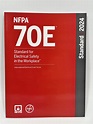 NFPA 70E: Standard for Electrical Safety in the Workplace (2024) - 70E ...