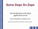 Some dope on Zope (Jan 2002, Bangalore LUG)