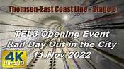 TEL3 Opening Event - Rail Day Out In The City - 11 Nov 2022 - All 11 ...