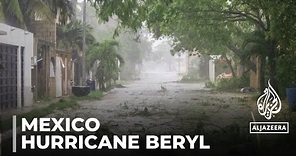 Hurricane Beryl strengthens: Storm headed towards Mexico’s Yucatan peninsula