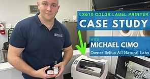 LX610 Color Label Printer Case Study - Bellus All Natural Labs