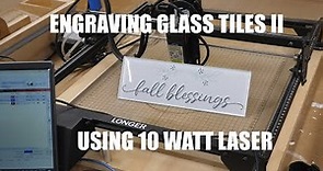 Longer Ray 5 10 Watt Laser On Glass Tile