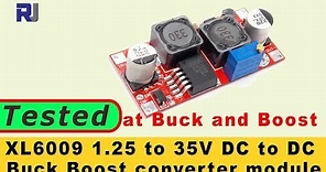 Test Review of XL6009 DC to DC 1.2V to 32V 5A Buck Boost converter module
