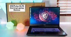 MSI Pulse GL76 Gaming Laptop Review