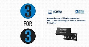 Analog Devices / Maxim Integrated MAX77837 Switching Current Buck-Boost Converter - 3 for 3 | Mouser
