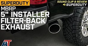 2017-2022 F-250 MBRP 5-Inch Installer Series Filter-Back Single Exhaust System Review & Sound Clip