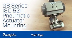 Mounting ISO 5211 Pneumatic Actuators to GB Series Ball Valves