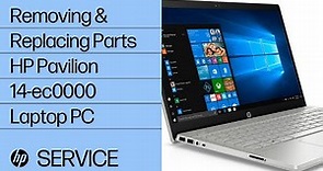 Removing & replacing parts for HP Pavilion 14-ec0000 | HP Computer Service