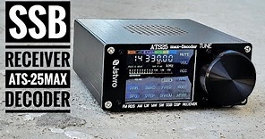 SSB Receiver ATS-25 Max DECODER (LW, MW, SW, CB, FM) Review