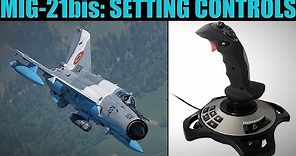 Mig-21bis: Setting Joystick HOTAS Controls | DCS WORLD