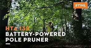 HTA 135 Battery-Powered Pole Pruner | Features and Benefits