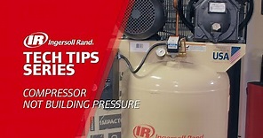 Compressor Not Building Pressure Troubleshooting | Ingersoll Rand Reciprocating Air Compressor