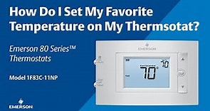 80 Series - 1F83C-11NP - How Do I Set My Favorite Temperature