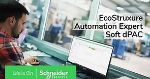 EcoStruxure Automation Expert - Soft dPAC Openness and Compatibility | Schneider Electric