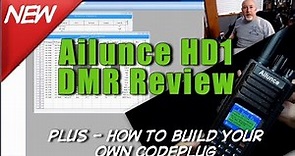 Ailunnce HD1 DMR Review and how to build a DMR codeplug | K6UDA Radio