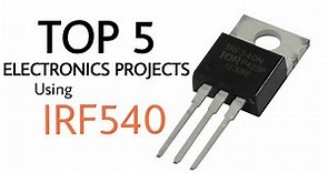 Top 5 Electronics Projects using IRF540 | irf540 top circuits