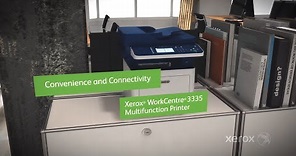 Meet the Xerox WorkCentre 3335 Multifunction Printer