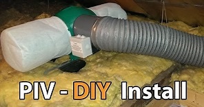 How to install a PIV unit - DIY - Positive Input Ventilation