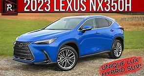 The 2023 Lexus NX 350h Is A Lone Traditional Hybrid Compact Luxury SUV