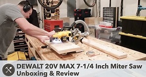 DeWalt 20V MAX 7-1/4 Inch Miter Saw Unboxing and Review
