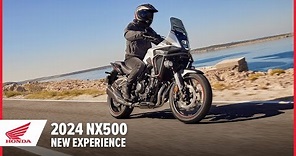 New 2024 NX500: New Experience | Adventure Motorcycle | Honda