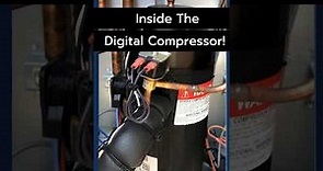 Inside the Digital Scroll Compressor aka Variable Capacity Compressor by Copeland