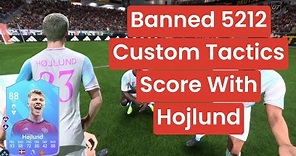 EA FC 24 The Banned 5212 Formation Custom Tactics & Instructions How To Use Hojlund POTM Both Gen