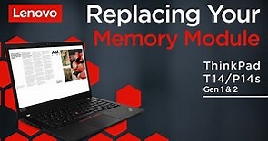 Replacing Your Memory Module | ThinkPad T14 and P14s Gen 1 and 2 | Customer Self Service