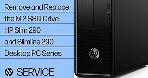 Remove and Replace the M.2 SSD Drive | HP Slim 290 and Slimline 290 Desktop PC Series | HP