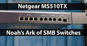 Netgear MS510TX Review a Funky Noah s Ark of a Switch