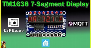TM1638 Display with ESPHome and MQTT for Home Assistant