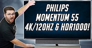 55in 4K/120Hz MONSTER - Philips Momentum 558M1RY Review