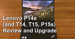 Lenovo Thinkpad P14s (and T14, T15, P15s) Overview and Upgrade options