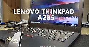 Lenovo ThinkPad A285 Unboxing Teardown
