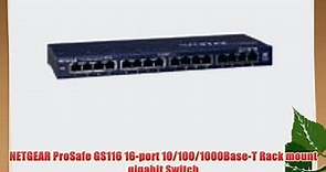 NETGEAR ProSafe GS116 16-port 10/100/1000Base-T Rack mount gigabit Switch