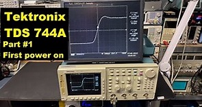 #264 Tektronix TDS744A - Part 1 - First Quick Tests after it Arrived