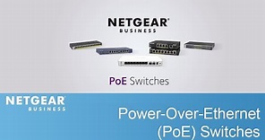Power-Over-Ethernet Switches by NETGEAR Business