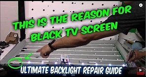 How to fix LED LCD TV black screen no backlight, TV disassemble, testing LEDs, ordering part, repair