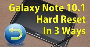 Galaxy Note 10.1 - Hard (Factory) Reset (3 Ways)