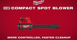 Milwaukee® M12™ Compact Spot Blower