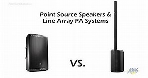 Point Source Speakers vs. Portable Line Array PA Systems Comparison - AmericanMusical.com