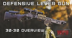 Defensive Lever Gun - 30-30 Overview