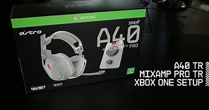 Setup A40 TR Headset + MixAmp Pro TR with Xbox One | ASTRO Gaming